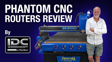 phantom cnc machines|phantom cnc router reviews.